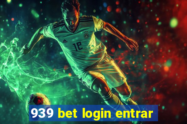 939 bet login entrar